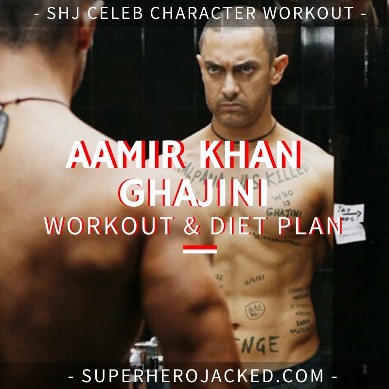 Aamir Khan Ghajini Workout Routine and Diet Plan