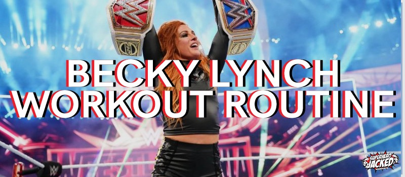 Becky Lynch Workout Routine