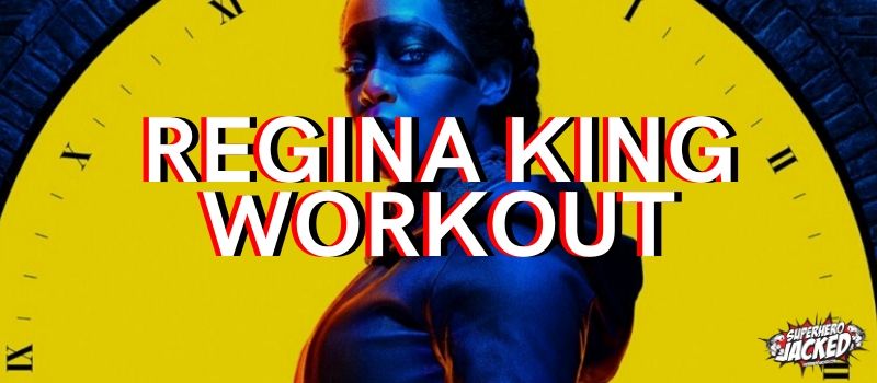 Regina King Workout Routine