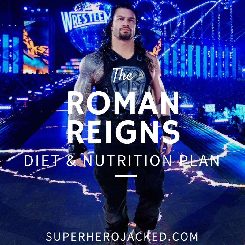 Roman Reigns Diet and Nutrition