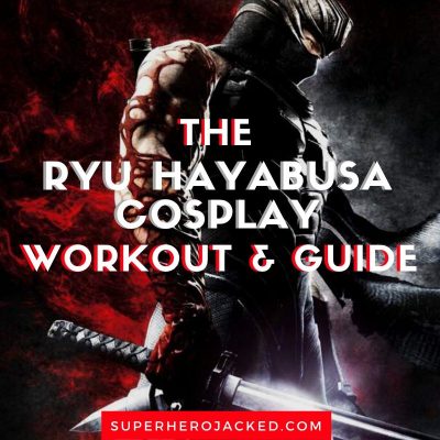 Ryu Hayabusa Cosplay Workout and Guide
