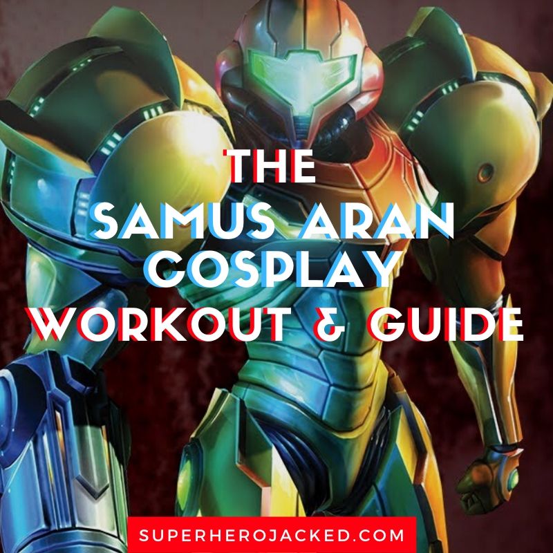 Samus Aran Cosplay Workout and Guide (1)