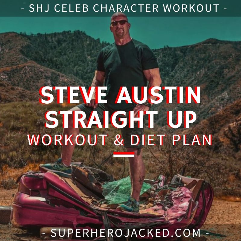 Steve Austin Straight Up Workout and Diet