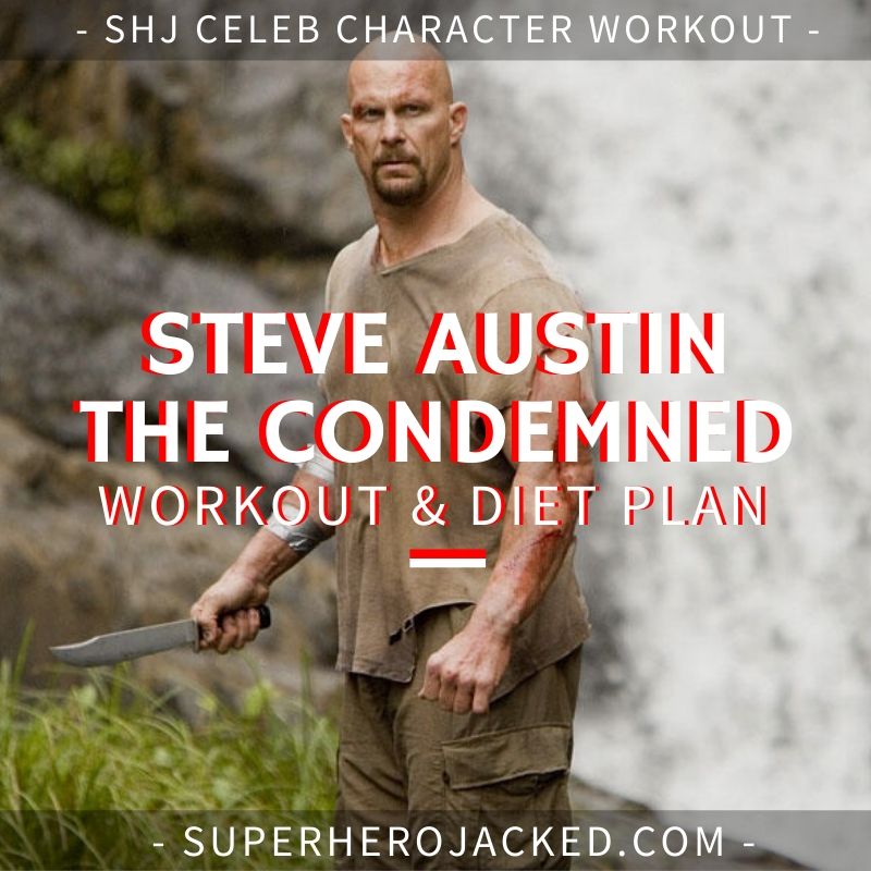 Steve Austin The Condemned Workout and Diet