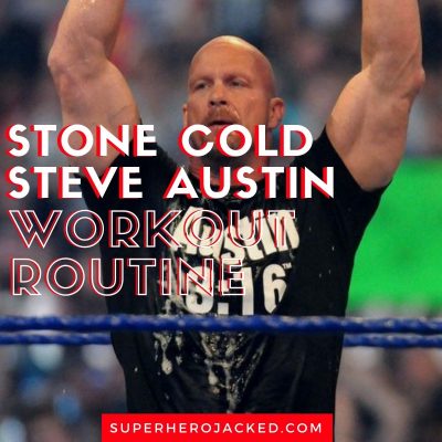Stone Cold Steve Austin Workout Routine