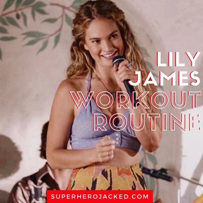 Lily James Workout