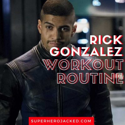 Rick Gonzalez Workout Routine