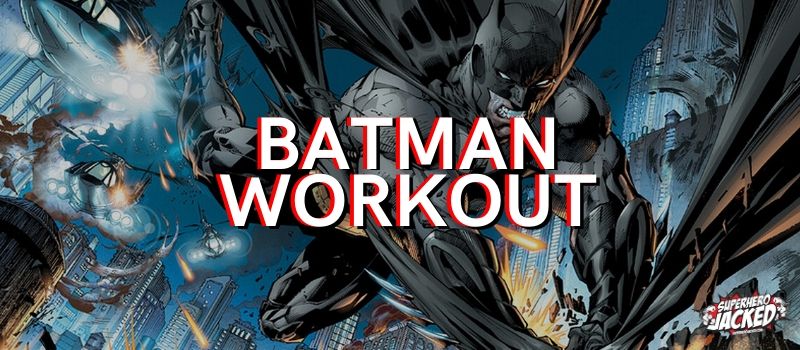 Batman Workout