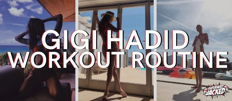 Gigi Hadid Workout Routine