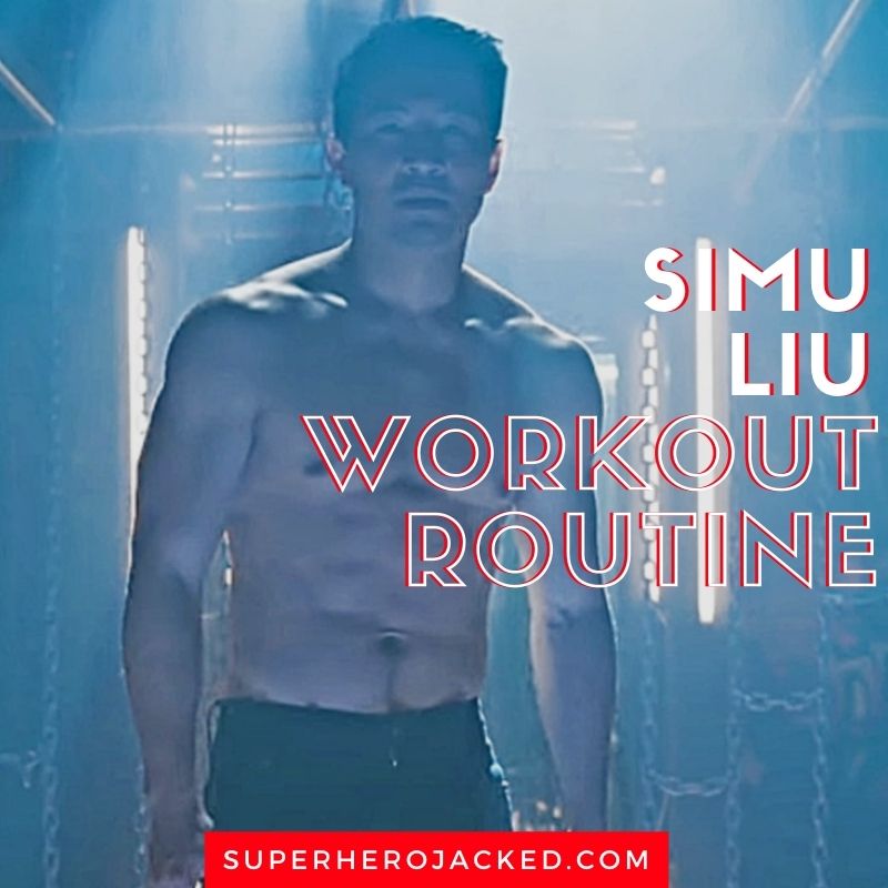 Simu Liu Workout Routine