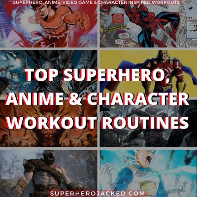 Top Anime and Superhero Workouts