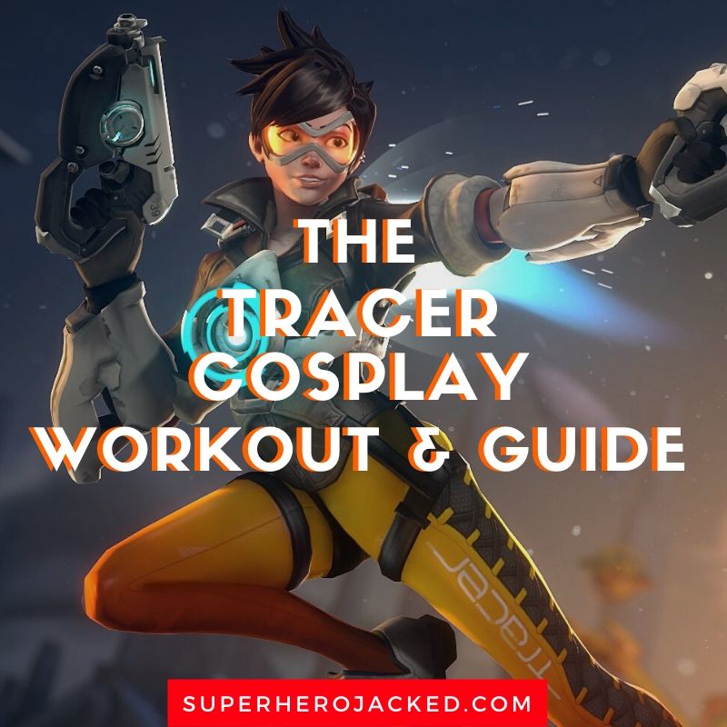 Tracer Cosplay Workout and Guide (1)