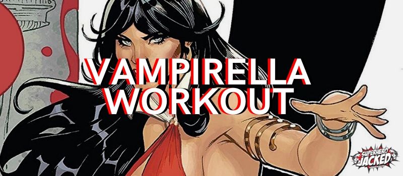 Vampirella Workout Routine (1)