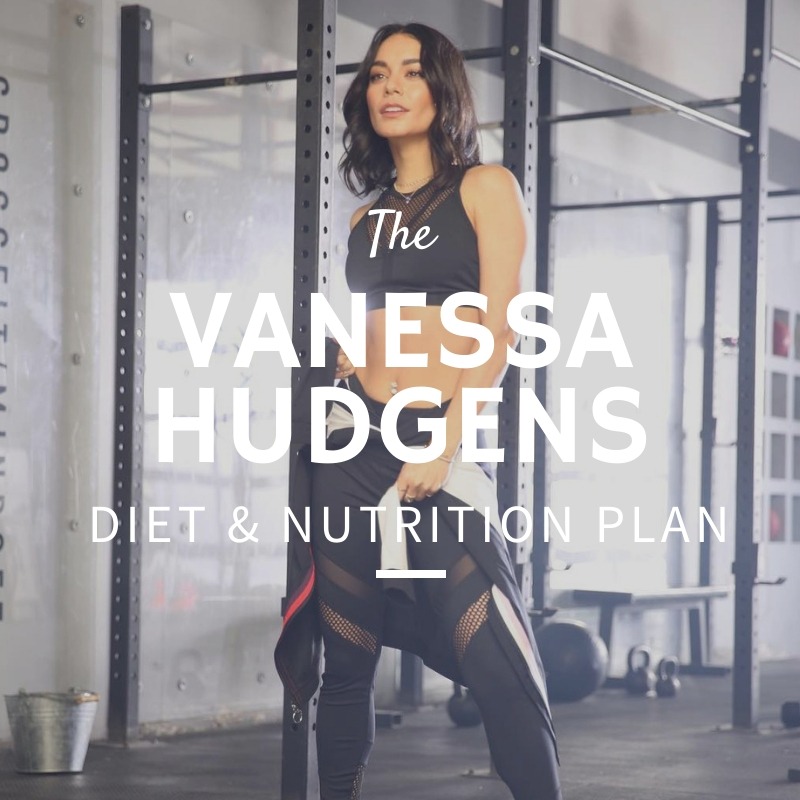 Vanessa Hudgens Diet and Nutrition (1)