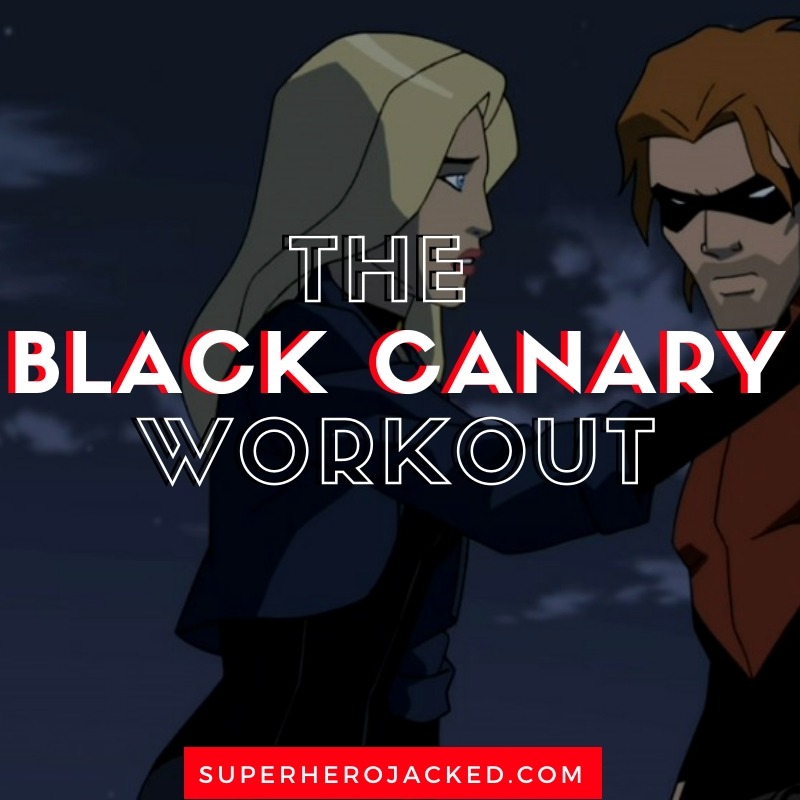 Black Canary Workout