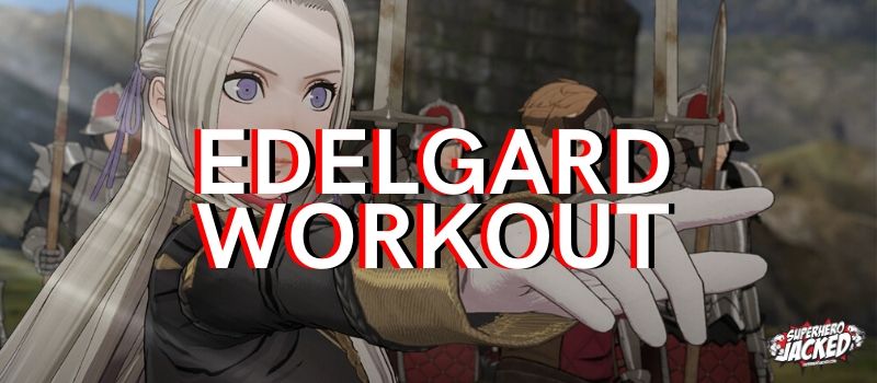 Edelgard Workout Routine