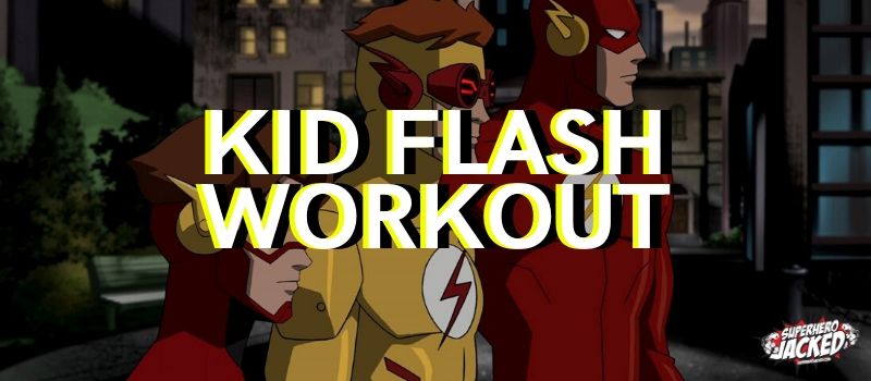 Kid Flash Workout Routine