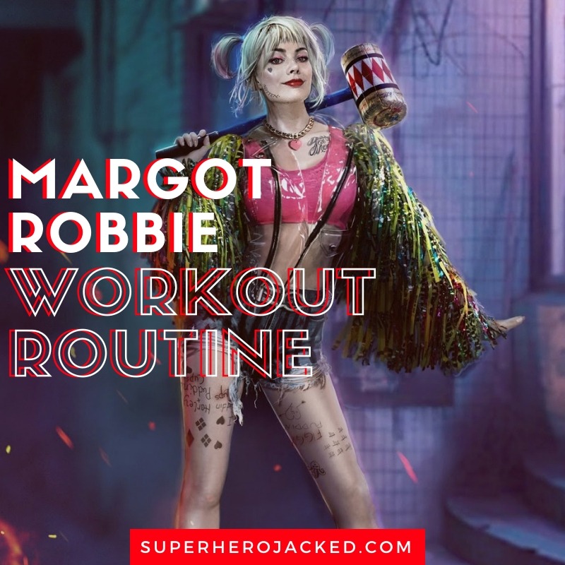 Margot Robbie Workout Routine (1)