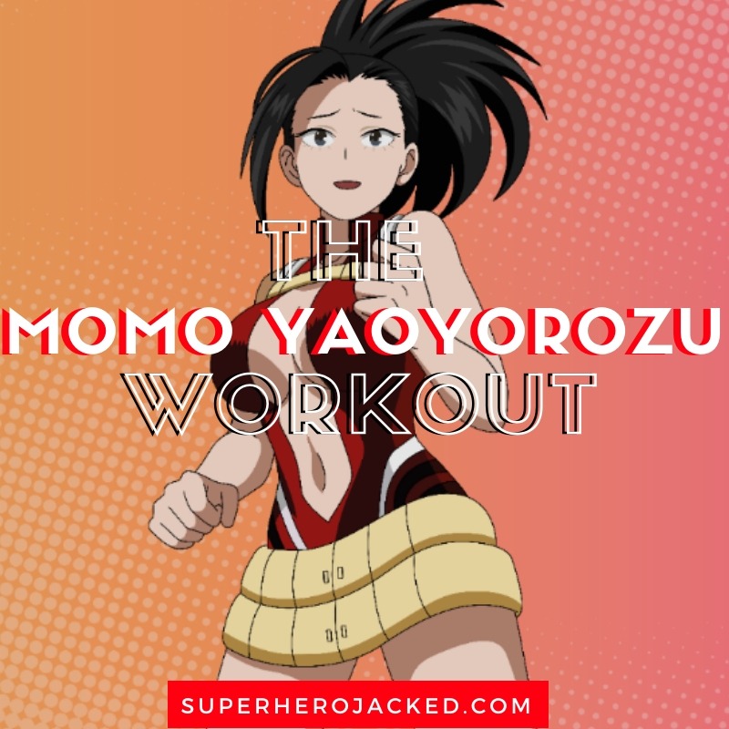 Momo Yaoyorozu Workout Routine