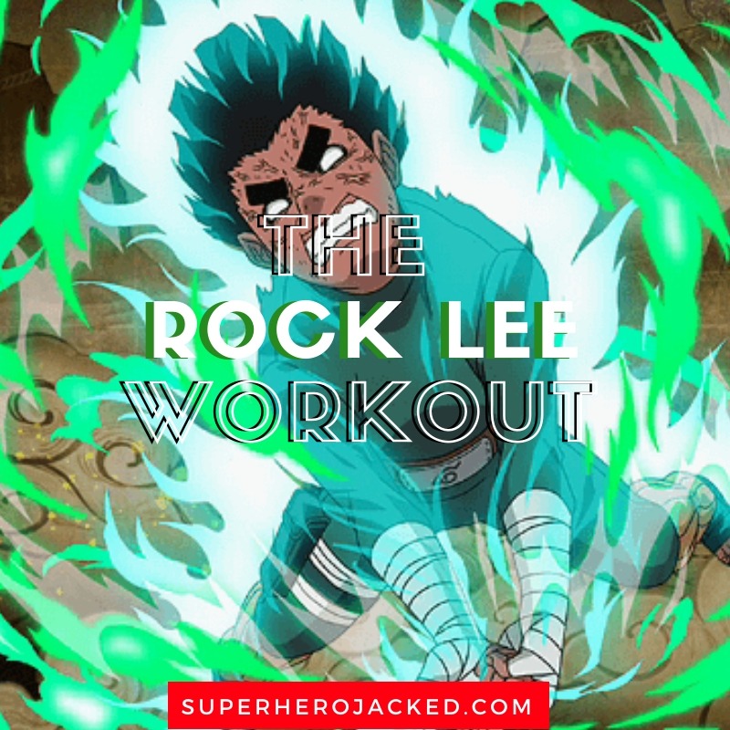 Rock Lee Workout