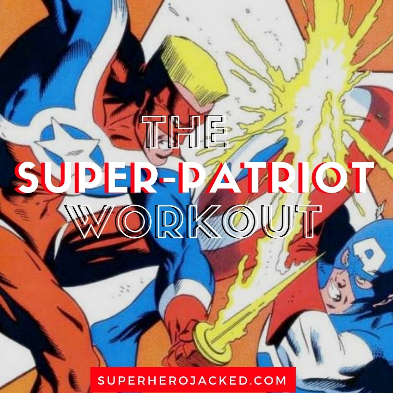 Super-Patriot Workout