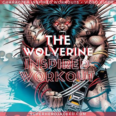Wolverine Inspired Workout