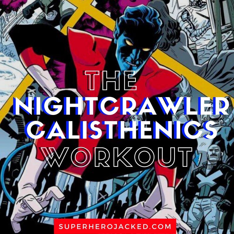 _Nightcrawler Calisthenics Workout