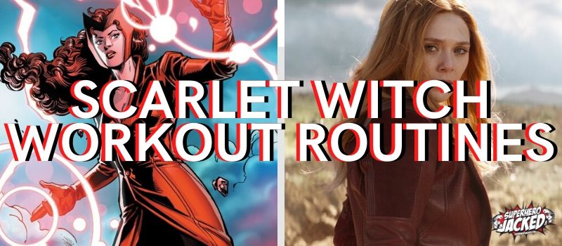 Scarlet Witch Workouts