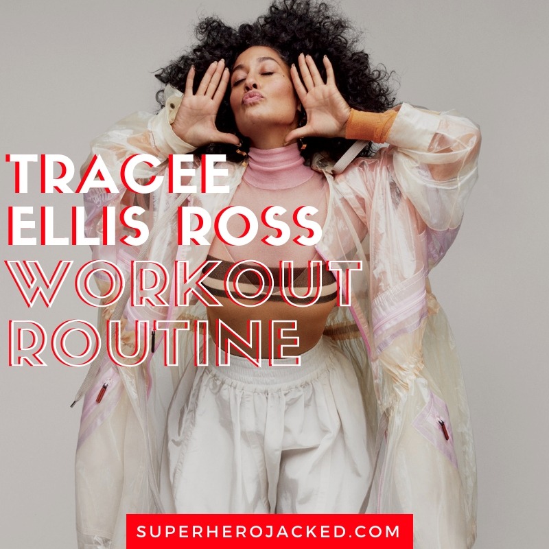 Tracee Ellis Ross Workout Routine