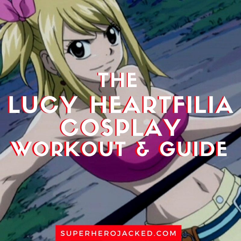 Lucy Heartfilia Cosplay Workout and Guide (1)