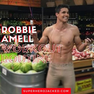 Robbie Amell Workout Routine (1)