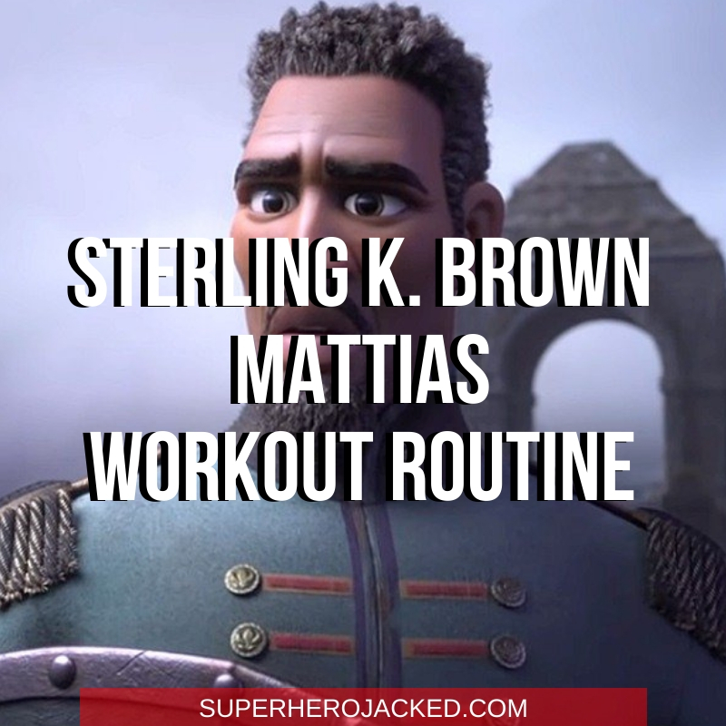 Sterling K. Brown Mattias Workout