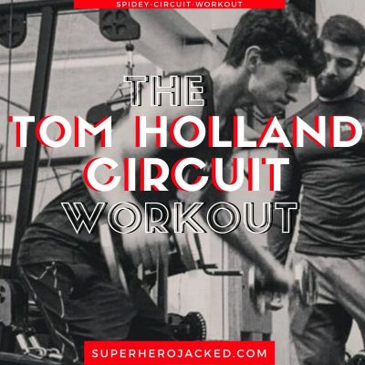 Tom Holland Circuit Workout
