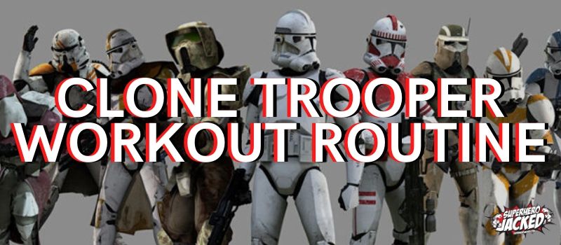 Clone Trooper Workout Routine