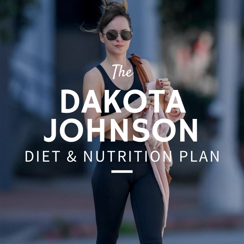 Dakota Johnson Diet and Nutrition