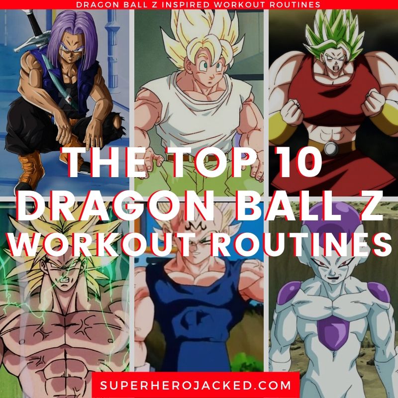 Top Dragon Ball Z Workouts