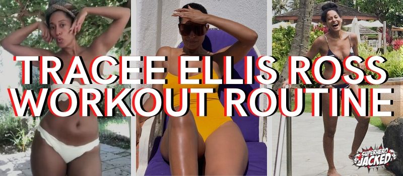 Tracee Ellis Ross Workout Routine 