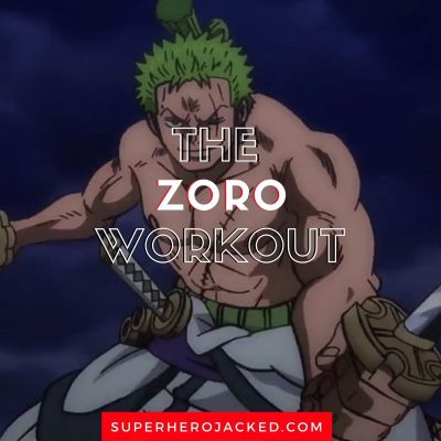 The Zoro Workout