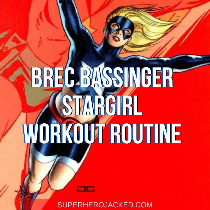 Brec Bassinger Stargirl Workout