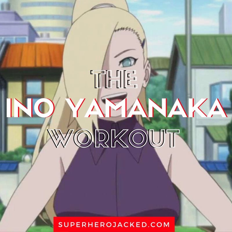 Ino Yamanaka Workout (1)