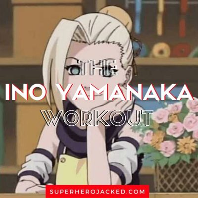 Ino Yamanaka Workout
