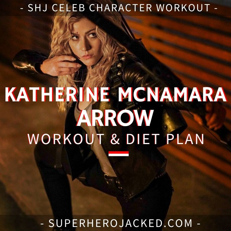 Katherine McNamara Arrow Workout Routine