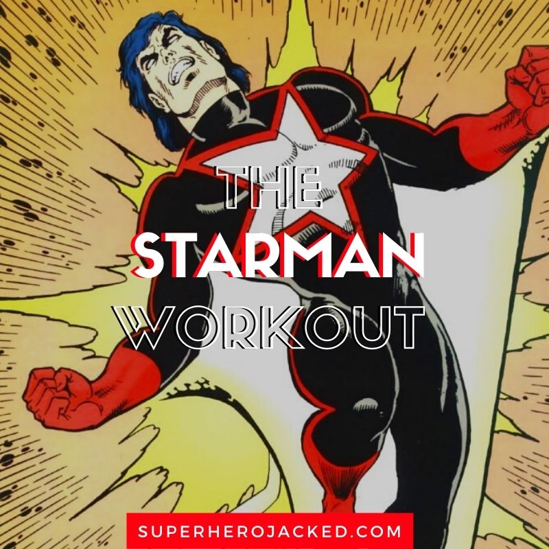 Starman Workout Routine