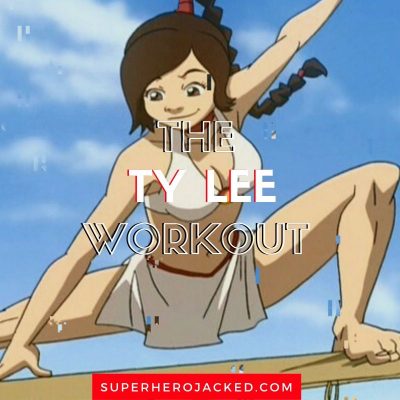 Ty Lee Workout