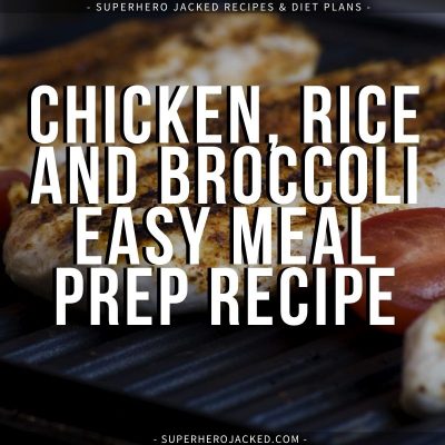Chicken Rice and Broccoli Meal Prep Recipe