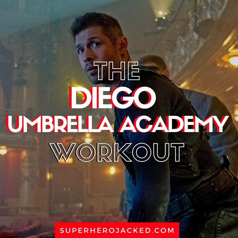 Diego Umbella Academy Workout Routine