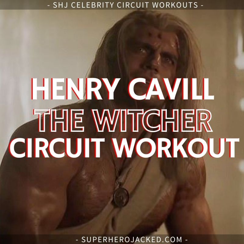 Henry Cavill The Witcher Workout