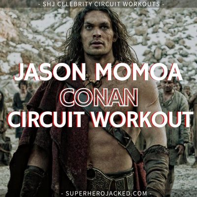 Jason Momoa Conan Circuit Workout