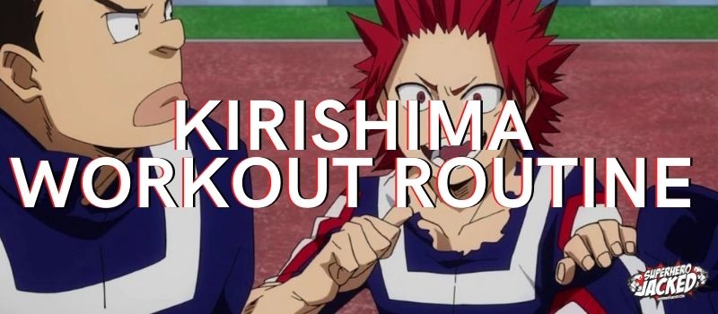Kirishima Workout Routine