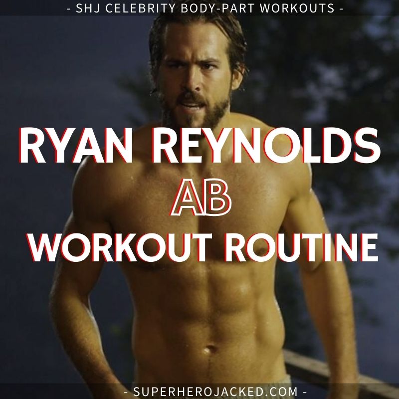Ryan Reynolds Ab Workout
